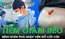 Tin lời tư vấn tiêm giảm béo cấp tốc, người phụ nữ phải nhập viện mổ cấp cứu