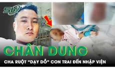 Tối 4/10: Chân dung cha ruột và vợ 'hờ' vừa bị bắt giữ do hành hung con trai nhỏ tuổi đến nhập viện