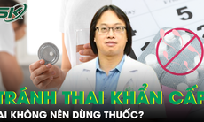Những ai không nên uống thuốc tránh thai khẩn cấp?