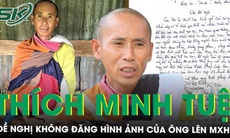 Ông Thích Minh Tuệ làm đơn đề nghị không đi theo, không phát tán hình ảnh của ông lên mạng xã hội