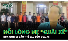 Mẹ của 'quái xế' đua xe gây tai nạn ở Hà Nội: 'Tôi không dám tin con hư hỏng như vậy'