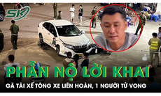 Phẫn nộ lời khai của tài xế 'ô tô điên' tông liên hoàn ở Bình Dương: Đã nhậu nhiều tăng trước khi lái xe