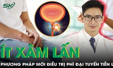 Tìm hiểu phương pháp ít xâm lấn trong điều trị phì đại tuyến tiền liệt