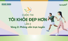 Cuộc thi TÔI KHỎE ĐẸP HƠN Lần 3: Phần thi phỏng vấn trực tuyến sẽ diễn ra vào ngày 20/11