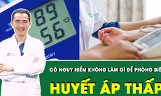 Huyết áp thấp có nguy hiểm không?