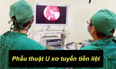 Tiểu buốt, đau tức hạ vị, cụ ông nhập viện phát hiện bị u tuyến tiền liệt