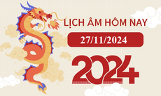 Lịch âm 27/11 - Âm lịch hôm nay 27/11 - Lịch vạn niên ngày 27/11/2024