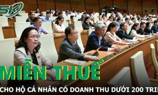 Hộ cá nhân có doanh thu dưới 200 triệu đồng/ năm sẽ được miễn thuế VAT