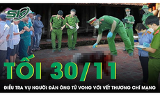 Tối 30/11: Điều tra vụ người đàn ông bị tấn công tử vong ở Bình Thuận