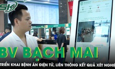 Bệnh viện hạng đặc biệt triển khai Bệnh án điện tử, liên thông kết quả xét nghiệm 