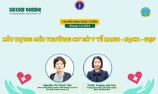 Truyền hình trực tuyến: Xây dựng môi trường cơ sở y tế Xanh - Sạch - Đẹp