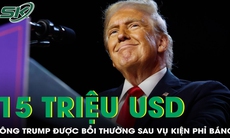 Ông Donald Trump được bồi thường 15 triệu USD trong vụ kiện kênh truyền hình tội phỉ báng