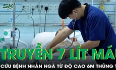 Truyền 7 lít máu cứu sống bệnh nhân ngã từ độ cao 6m thủng tim