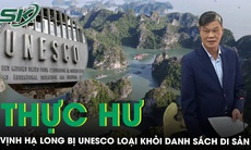 Quảng Ninh lên tiếng về tin đồn vịnh Hạ Long bị UNESCO loại khỏi danh sách Di sản thiên nhiên thế giới