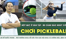 Đột quỵ khi chơi Pickleball: Cảnh báo nguy cơ tim mạch khi chơi thể thao mùa lạnh