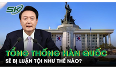 Tổng thống Hàn Quốc Yoon Suk-yeol sẽ bị luận tội thế nào?