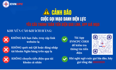 Mạo danh nhân viên điện lực gọi điện đe doạ cắt điện nếu không nộp tiền