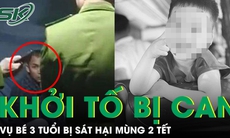 Khởi tố nghi phạm sát hại bé trai 3 tuổi ở Hà Nội vào mùng 2 Tết