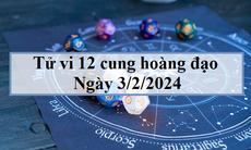 Tử vi 12 cung hoàng đạo hôm nay 3/2/2024: Kim Ngưu nhạy bén, Bọ Cạp nóng nảy