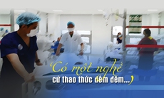 'Có một nghề cứ thao thức đêm đêm...'