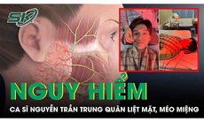 Ca sĩ Nguyễn Trần Trung Quân gặp triệu chứng liệt dây thần kinh số 7, méo miệng