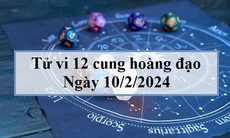 Tử vi 12 cung hoàng đạo hôm nay 10/2/2024: Bạch Dương sáng tạo, Song Tử chu đáo