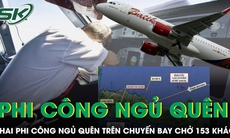 Hy hữu: Hai phi công ngủ quên gần 30 phút trên chuyến bay chở 153 khách