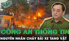 Nguyên nhân cháy bãi xe tang vật ở Bình Thuận do chiến sĩ công an bất cẩn