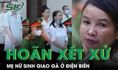 Hoãn phiên tòa xét xử mẹ nữ sinh giao gà ở Điện Biên do bị cáo liên tục ngất xỉu