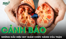 Những dấu hiệu cảnh báo thận đang dần mất chức năng