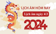 Lịch âm 4/3 - Âm lịch hôm nay 4/3 - Lịch vạn niên ngày 4/3/2024