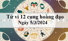 Tử vi 12 cung hoàng đạo hôm nay 5/3/2024: Cự Giải nhiệt tình, Song Tử bi quan