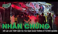 Nhân chứng kể lại lúc tiếp cận vụ tai nạn giao thông khiến 5 người tử vong ở Tuyên Quang