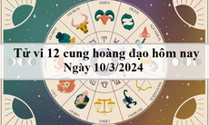 Tử vi 12 cung hoàng đạo hôm nay 10/3/2024: Bảo Bình lý trí, Bạch Dương tích cực