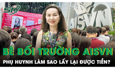 ‘Sốt vó’ sau loạt bê bối Trường Quốc tế Mỹ Việt Nam, phụ huynh cần làm gì để đòi lại tiền?