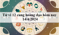 Tử vi 12 cung hoàng đạo hôm nay 14/4/2024: Song Ngư tự tin, Bạch Dương mạnh mẽ