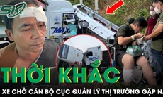 Tài xế xe tải kể lại thời khắc xe chở đoàn cán bộ Cục Quản lý thị trường gặp nạn