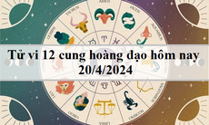 Tử vi 12 cung hoàng đạo hôm nay 20/4/2024: Thiên Bình thân thiện, Bạch Dương mạnh mẽ