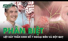 Cách phân biệt liệt dây thần kinh số 7 ngoại biên và đột qụy