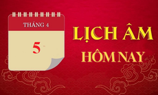 Lịch âm 5/4 - Âm lịch hôm nay 5/4 - Lịch vạn niên ngày 5/4/2024