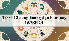 Tử vi 12 cung hoàng đạo hôm nay 15/5: Bạch Dương tự tin, Cự Giải bốc đồng