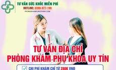Chia sẻ địa chỉ phòng khám phụ khoa ở Hà Nội có chi phí khám hợp lý