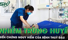 Bé 5 tuổi nhiễm trùng huyết nguy kịch do biến chứng nặng của thuỷ đậu 