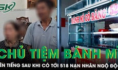Chủ tiệm bánh mì khiến 518 người ngộ độc tại Long Khánh ‘bán nhiều năm nhưng chưa từng xảy ra sự việc như thế này’