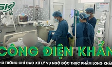 Thủ tướng Chính phủ ra công điện chỉ đạo xử lý, tập trung cứu chữa các bệnh nhân bị ngộ độc thực phẩm tại TP Long Khánh