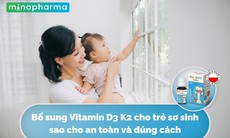Bổ sung Vitamin D3 K2 cho trẻ sao cho đúng cách
