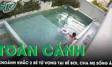 Vụ đuối nước ở bể bơi khu nghỉ dưỡng Quảng Ninh: Bé thứ 2 đã tử vong, camera ghi lại cảnh đau lòng