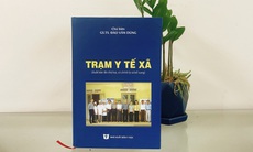 Cuốn sách đặc biệt viết riêng về trạm y tế xã