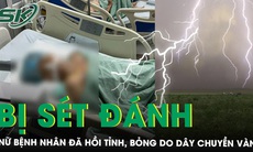 Người phụ nữ bị sét đánh ở Hà Nội đã hồi tỉnh, cổ bỏng do đeo dây chuyền bằng vàng