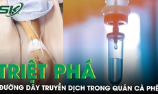 Phát hiện đường dây truyền dịch cho người bệnh trong quán cà phê 